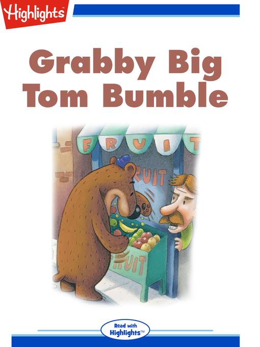 Grabby Big Tom Bumble