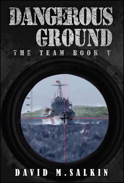 Dangerous Ground: The Team Book Five (5)