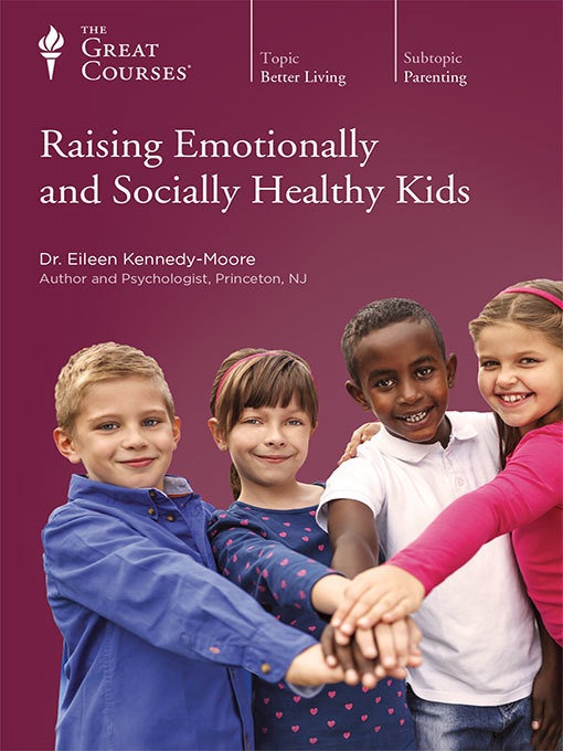 Raising Emotionally and Socially Healthy Kids