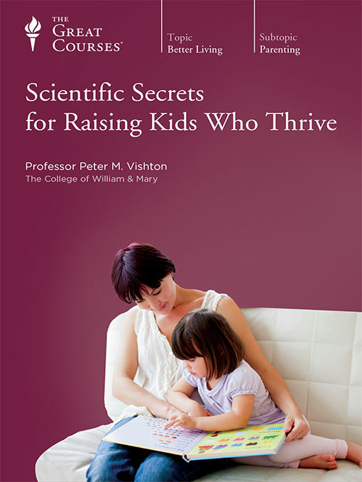 Scientific Secrets for Raising Kids Who Thrive