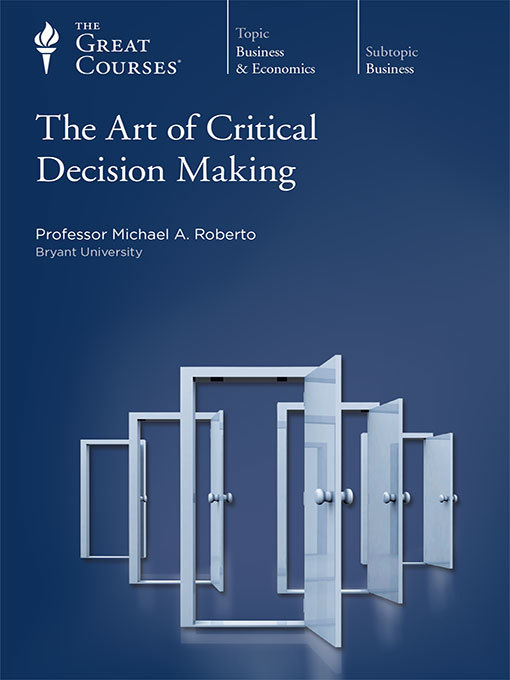 Art of Critical Decision Making