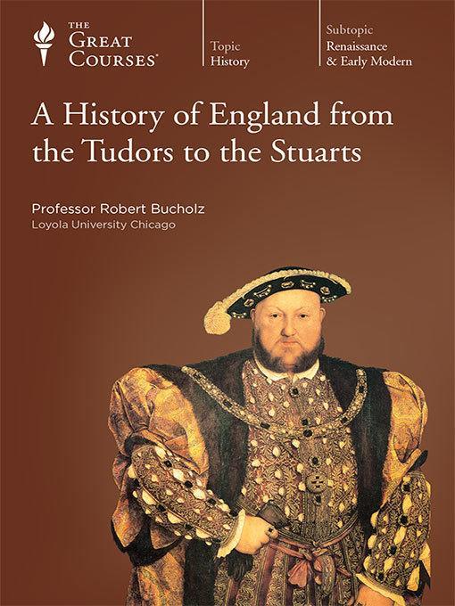 A History of England from the Tudors to the Stuarts