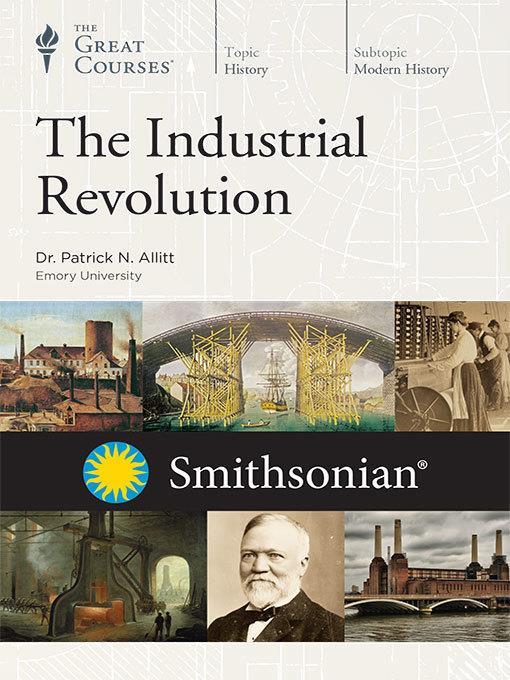 The Industrial Revolution