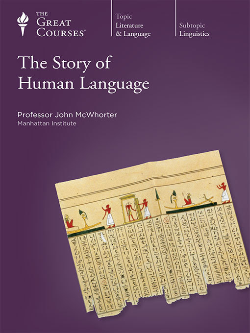 The Story of Human Language