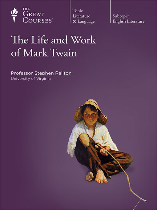 The Life and Work of Mark Twain