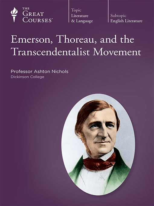 Emerson, Thoreau, and the Transcendentalist Movement