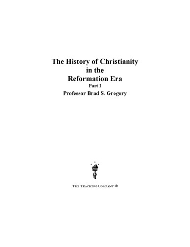 The History of Christianity in the Reformation Era