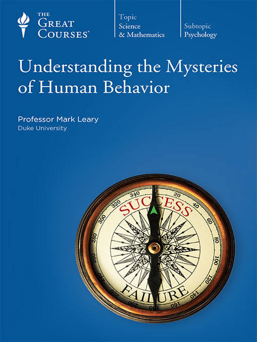 Understanding the Mysteries of Human Behavior