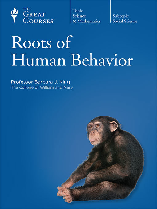 Roots of Human Behavior