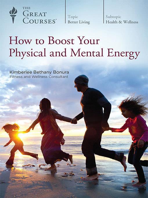 How to Boost Your Physical and Mental Energy