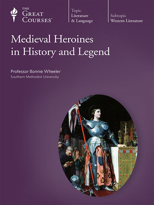 Medieval Heroines in History and Legend