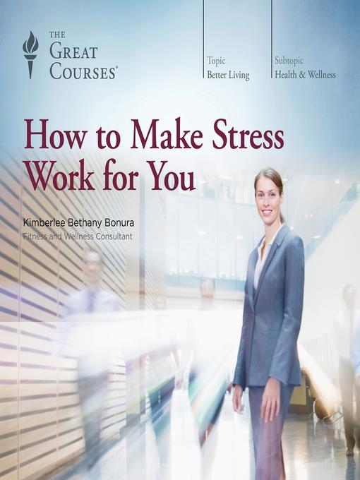 How to Make Stress Work for You