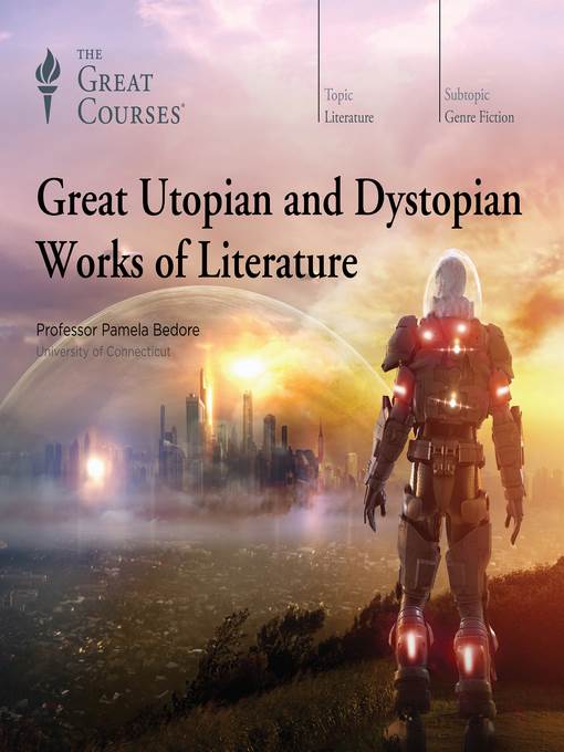 Great Utopian and Dystopian Works of Literature