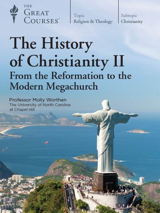 The History of Christianity II