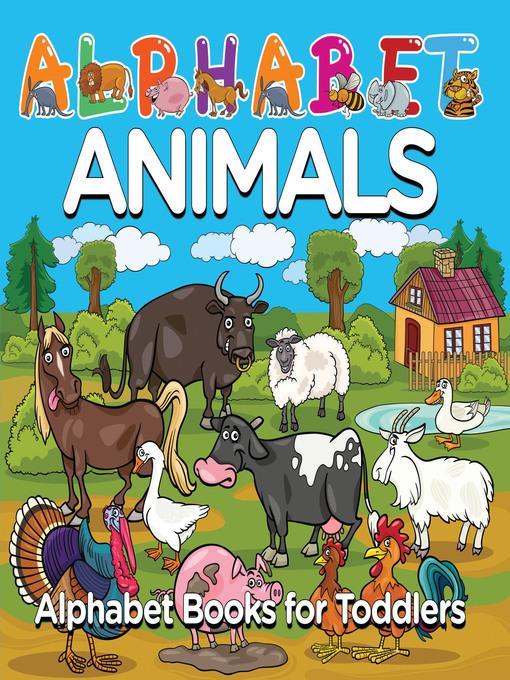 Alphabet Animals - Alphabet Books for Toddlers