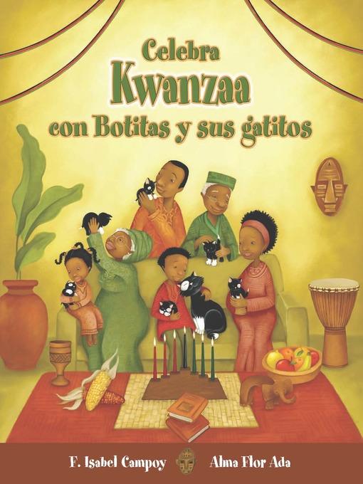 Celebra Kwanzaa con Botitas y sus gatitos