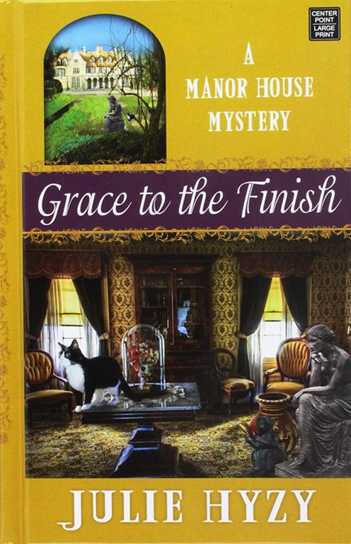 Grace to the Finish (Manor House Mysteries)