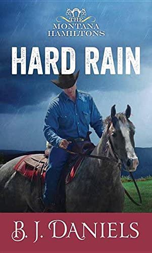 Hard Rain (The Montana Hamiltons)