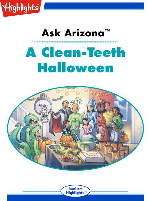 Ask Arizona: A Clean Teeth Halloween