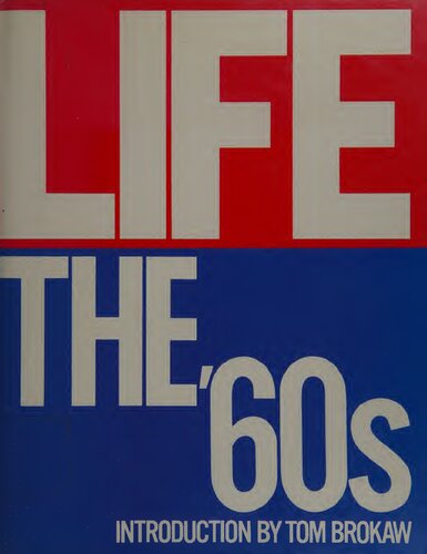 LIFE The 1960s