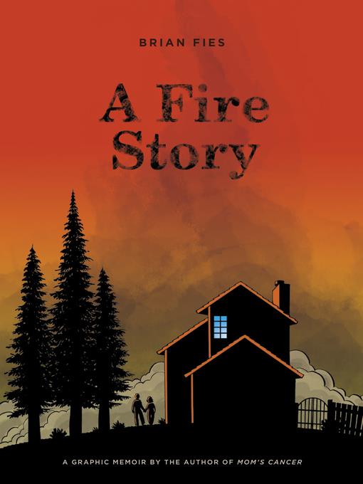 A Fire Story (Updated and Expanded Edition)