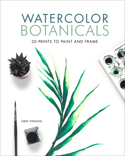 Watercolor botanicals : 20 prints to paint and frame