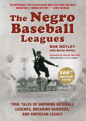 The Negro Baseball Leagues