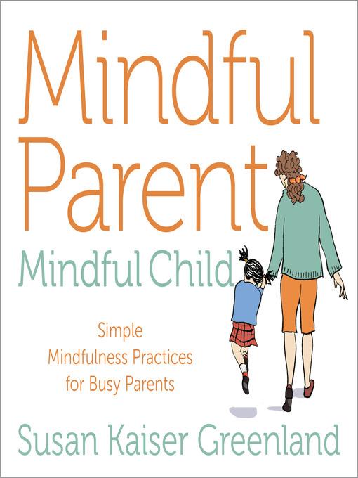 Mindful Parent, Mindful Child