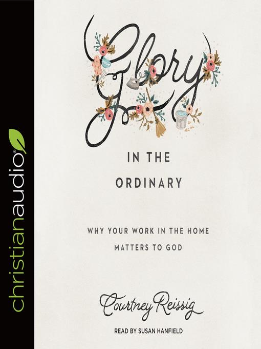 Glory in the Ordinary