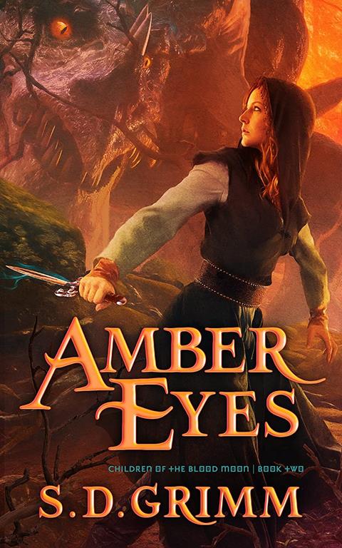 Amber Eyes (Volume 2) (Children Of The Blood Moon)