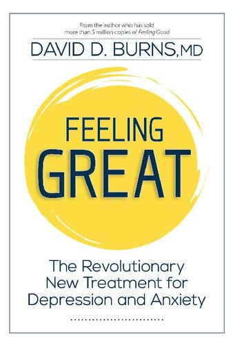 Feeling Great: The Revolutionary New Treatment for Depression and Anxiety