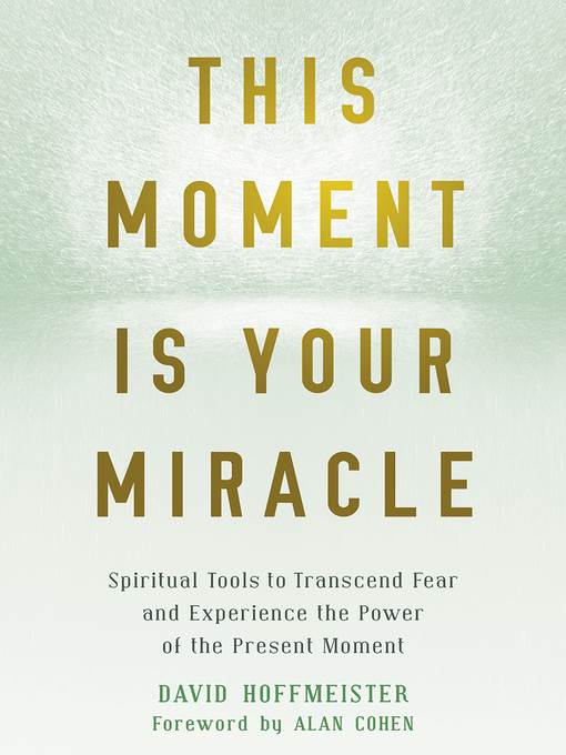 This Moment Is Your Miracle