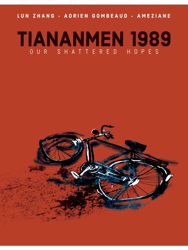 Tiananmen 1989: Our Shattered Hopes