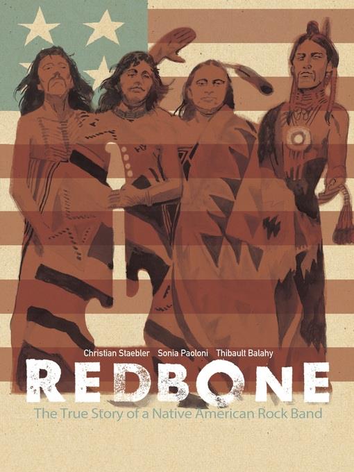 Redbone: The True Story of a Native American Rock Band