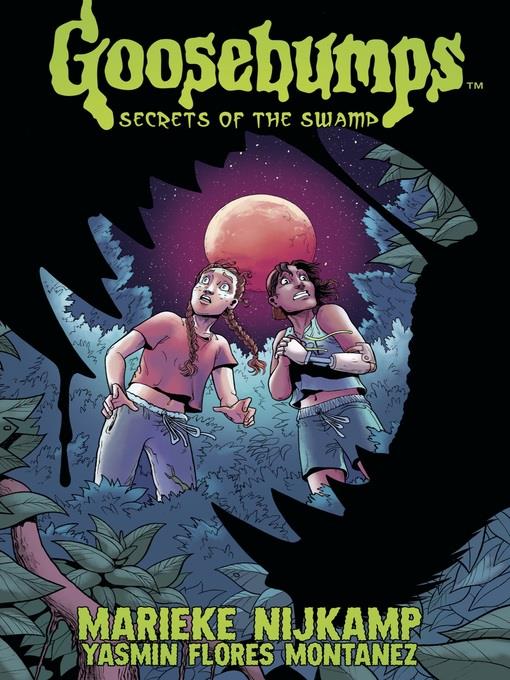 Goosebumps: Secrets of the Swamp