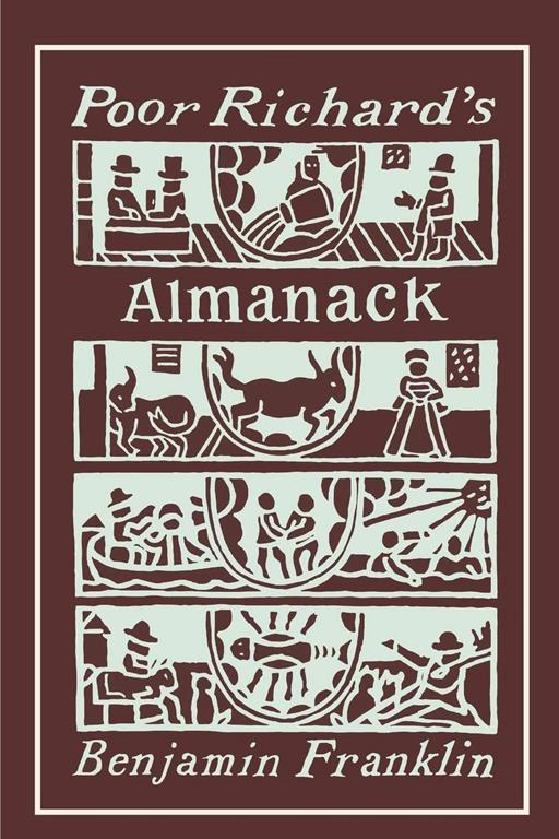 Poor Richard's Almanack: Illustrated Edition
