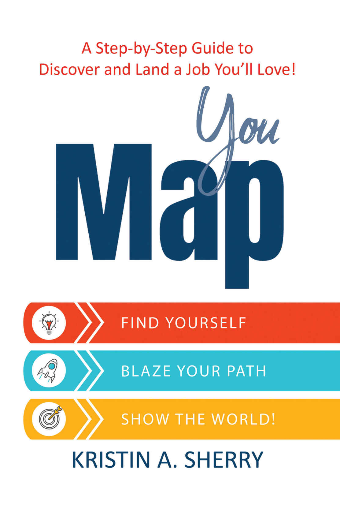 YouMap: Find Yourself. Blaze Your Path. Show the World!