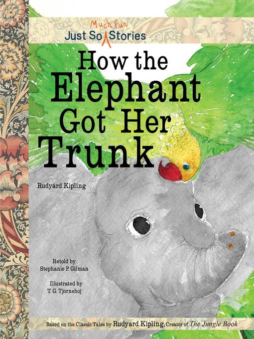 How the Elephant Got Her Trunk
