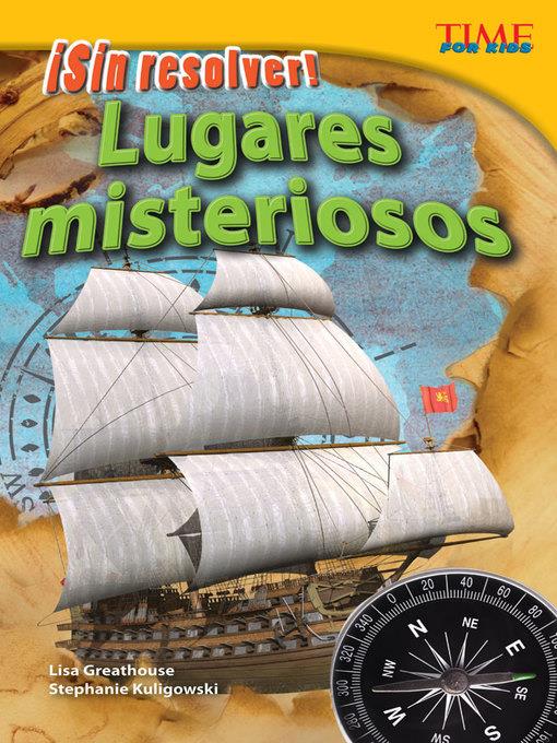 ¡Sin resolver! Lugares misteriosos (Unsolved! Mysterious Places)