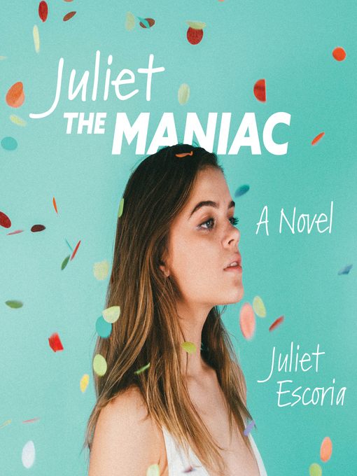 Juliet the Maniac