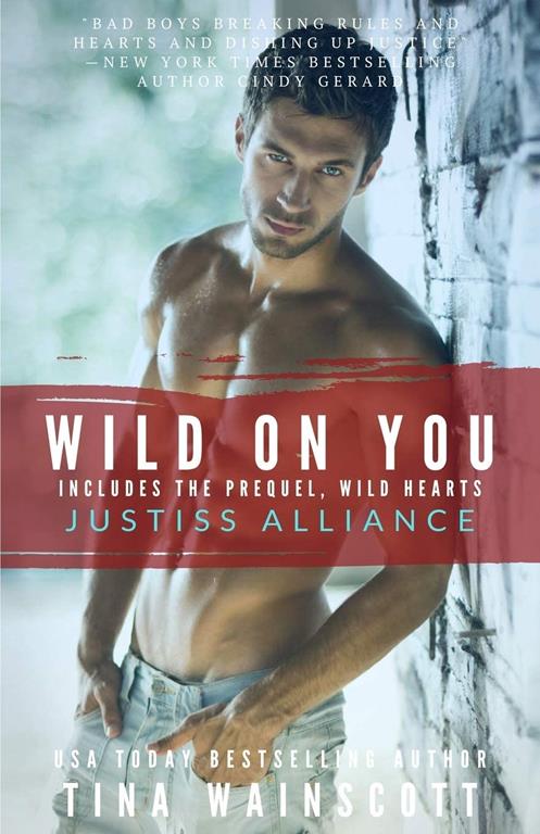 Wild On You (Justiss Alliance)