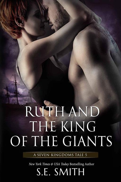 Ruth and the King of the Giants: A Seven Kingdoms Tale 5 (The Seven Kingdoms)