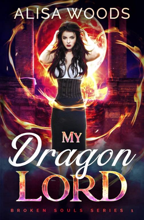 My Dragon Lord (Broken Souls 1)