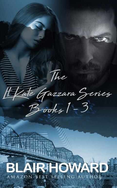 The Lt. Kate Gazzara Series - Books 1 - 3