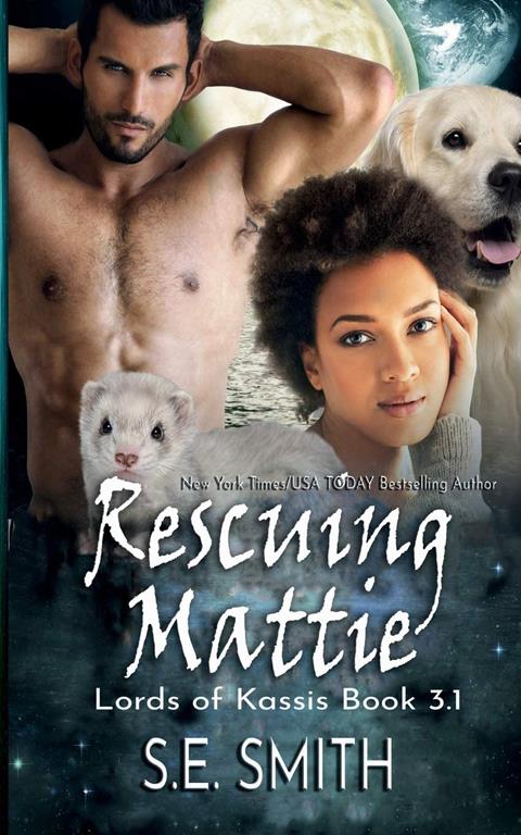 Rescuing Mattie: Lords of Kassis Novella 3.1