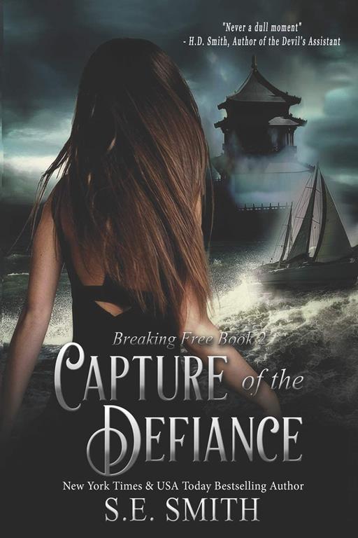 Capture of the Defiance (Breaking Free)