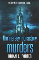 The Mersey Monastery Murders