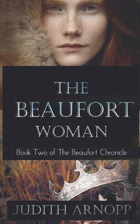 The Beaufort Woman: Book Two of The Beaufort Chronicles: Mother of the Tudor Dynasty