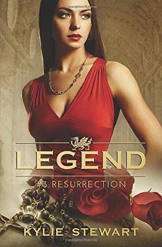 Resurrection: Book #3 (The Legend Series)