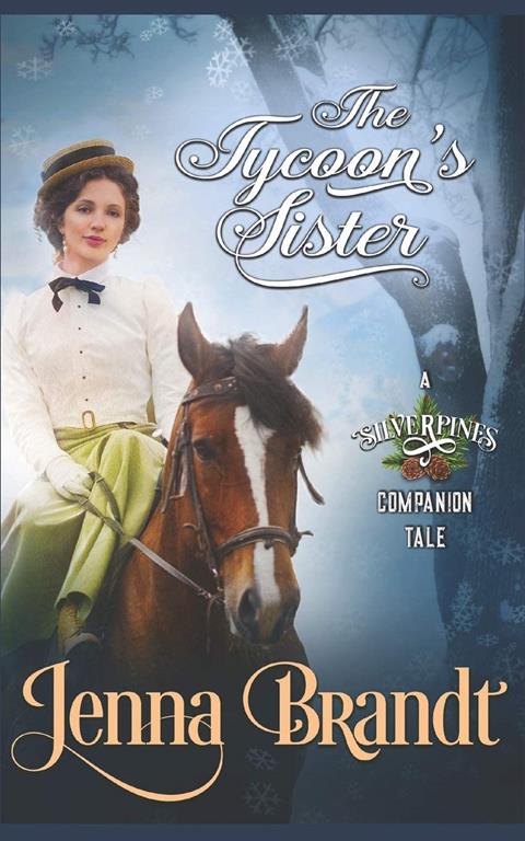 The Tycoon's Sister (Silverpines Companion Tales)